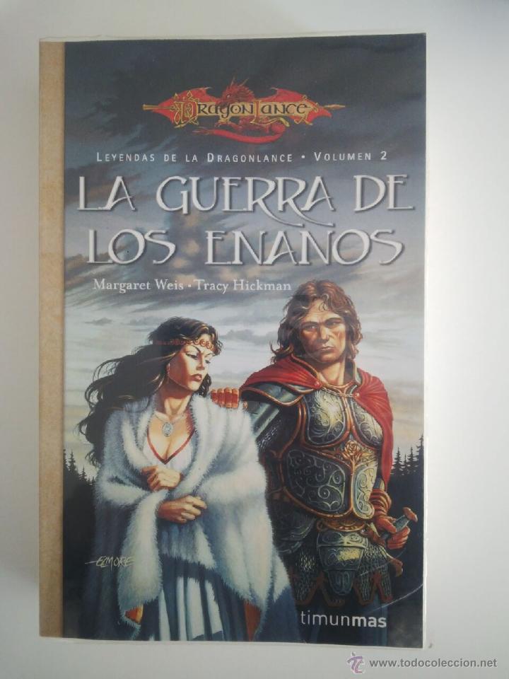 Libros de segunda mano: FANTASIA LA GUERRA DE LOS ENANOS TIMUN MAS WEIS HICKMAN CRONICAS DRAGONLANCE