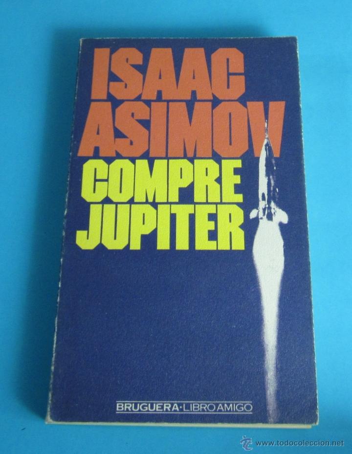 Libros de segunda mano: COMPRE JUPITER. ISAAC ASIMOV - Foto 1