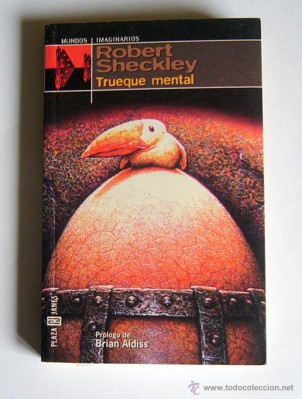Libros de segunda mano: TRUEQUE MENTAL - ROBERT SHECKLEY - Foto 1