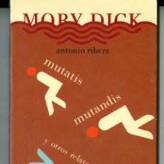 Libros de segunda mano: MUTATIS MUTANDIS - ANTONIO RIBERA (UNO DE LOS LIBROS DE CIENCIA FICCIÓN ESPAÑOLA MÁS DIFÍCIL). Lote 45571993