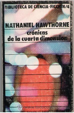 Libros de segunda mano: Cr&oacute;nicas de la cuarta dimensi&oacute;n, Nathaniel Hawthorne - Foto 1