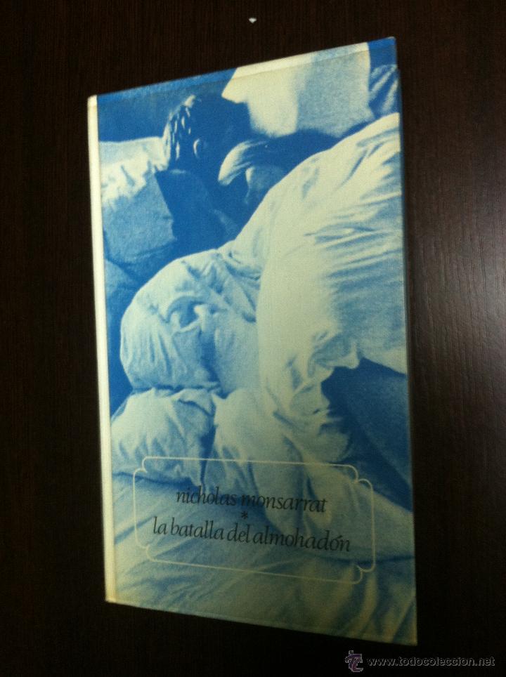 LA BATALLA DEL ALMOHADON - NICHOLAS MONSARRAT - CIRCULO - BARCELONA - 1971