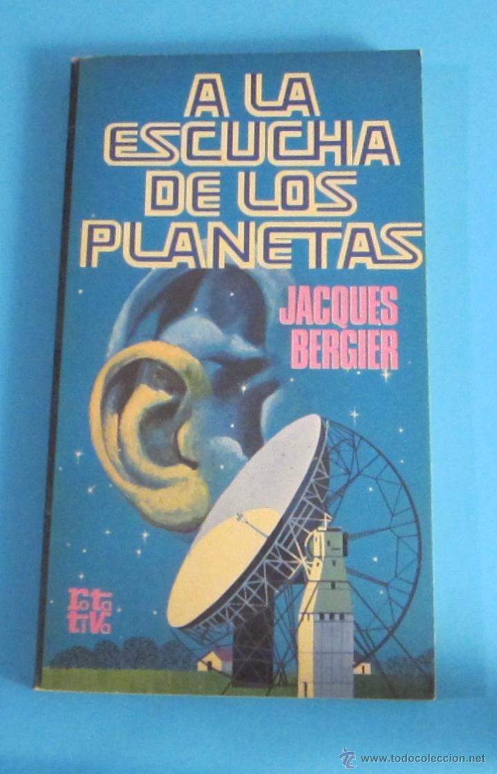 Libros de segunda mano: A LA ESCUCHA DE LOS PLANETAS. JACQUES BERGIER - Foto 1