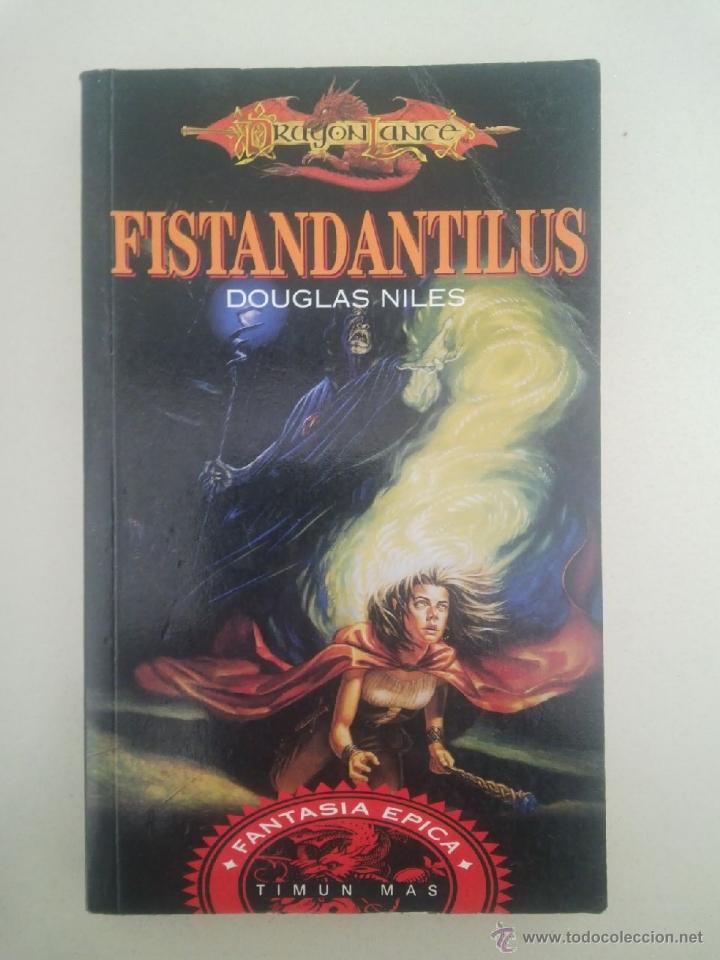 Libros de segunda mano: TIMUN MAS FISTANDANTILUS DOUGLAS NILES DRAGONLANCE