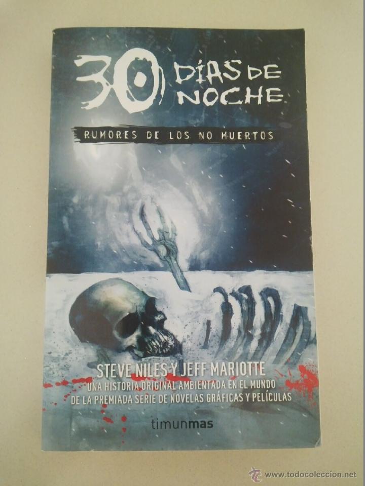 Libros de segunda mano: TERROR RUMORES DE LOS NO MUERTOS 30 DIAS DE NOCHE TIMUN MAS STEVE NILES JEFF MARIOTTE