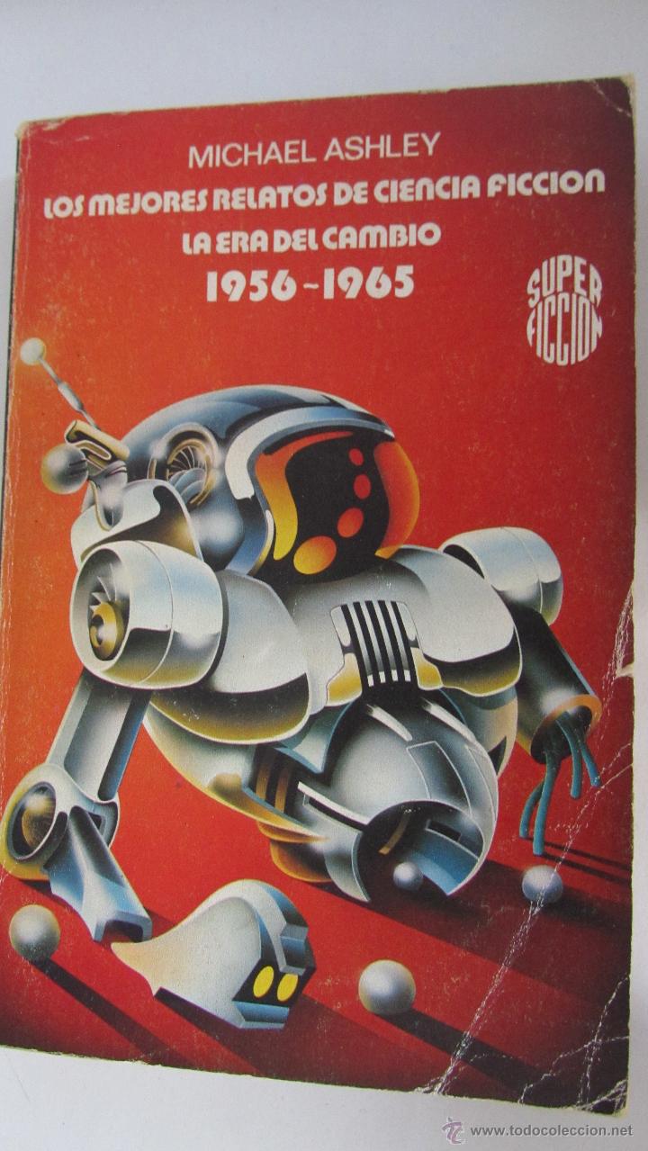 Libros de segunda mano: LOS MEJORES RELATOS DE CIENCIA FICCI&Oacute;N. LA ERA DEL CAMBIO 1956-1965 DE MICHAEL ASHLEY(MART&Iacute;NEZ ROCA)