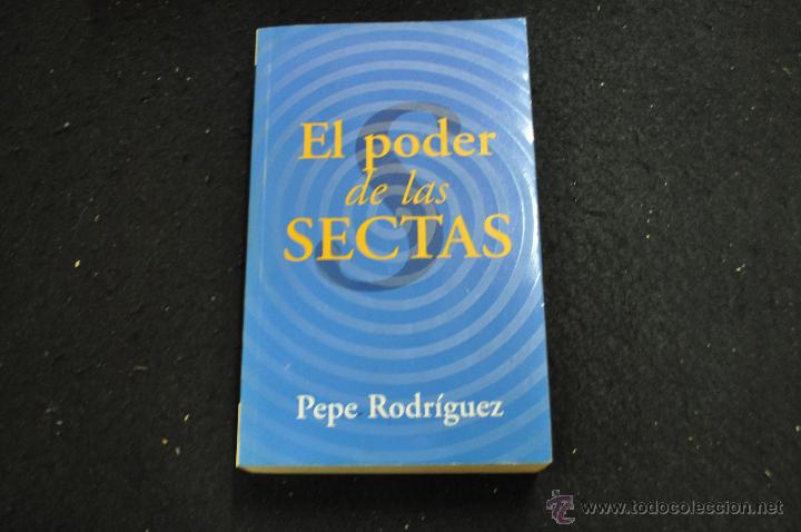 Libros de segunda mano: el poder de las sectas pepe rodr&iacute;guez - ediciones b - Foto 1