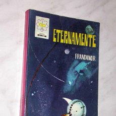 Libros de segunda mano: ETERNAMENTE. FRANDANOR. COL. INFINITUM Nº 20. EDITORIAL FERMA, 1966. PORTADA ENRICH. RELATOS. +++