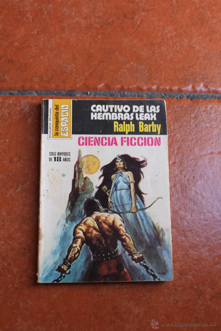 Gebrauchte B&uuml;cher: LA CONQUISTA DEL ESPACIO N&ordm; 462: CAUTIVO DE LAS HEMBRAS LEAX; RALPH BARBY