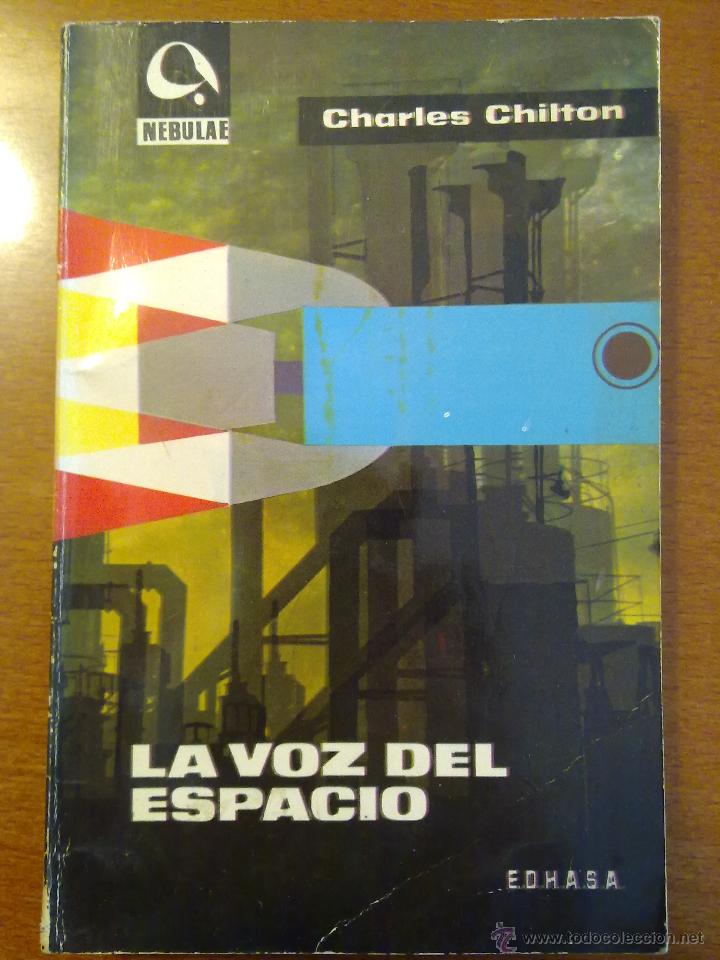 Libros de segunda mano: LA VOZ DEL ESPACIO, CHARLES CHILTON - Foto 1