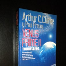 Libros de segunda mano: VENUS PRIME II TORBELLINO / ARTHUR C.CLARKE Y PAUL PREUSS