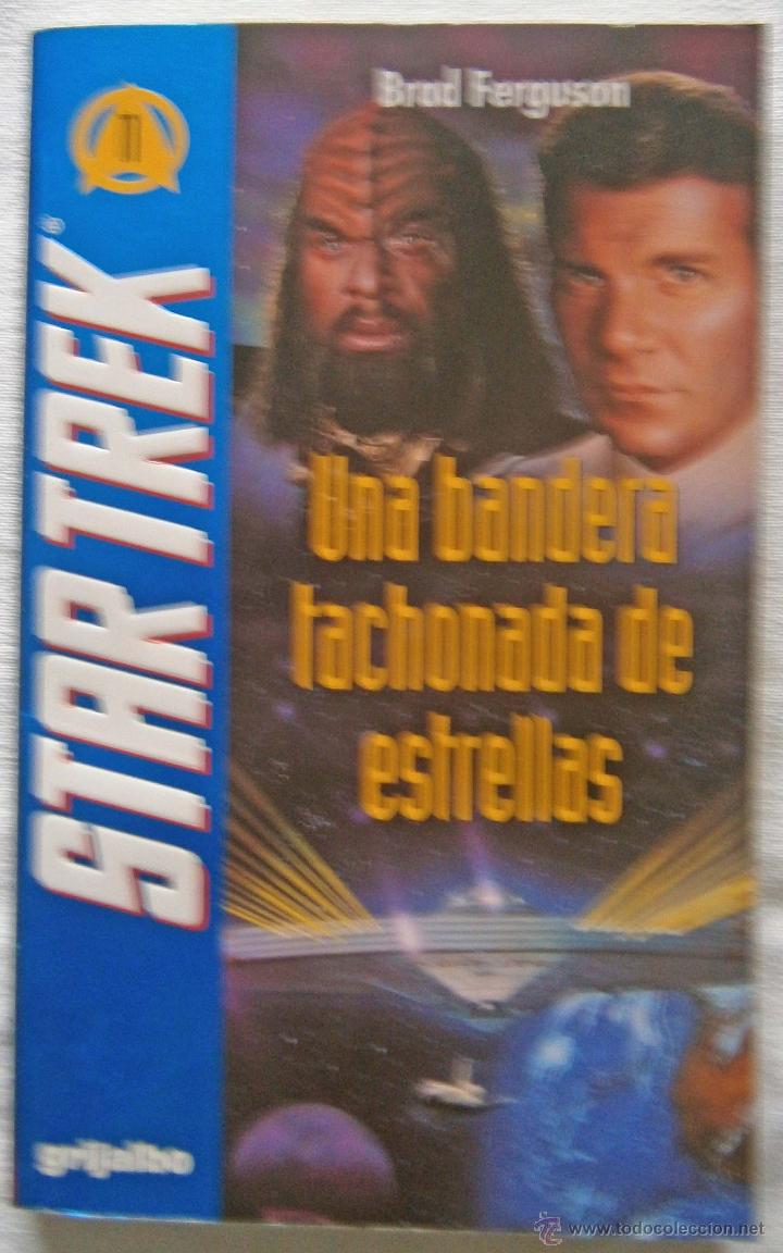 Libros de segunda mano: UNA BANDERA TACHONADA DE ESTRELLAS DE BRAD FERGURSON STAR TREK 11