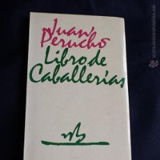 Libros de segunda mano: LIBRO DE CABALLERIAS. JUAN PERUCHO