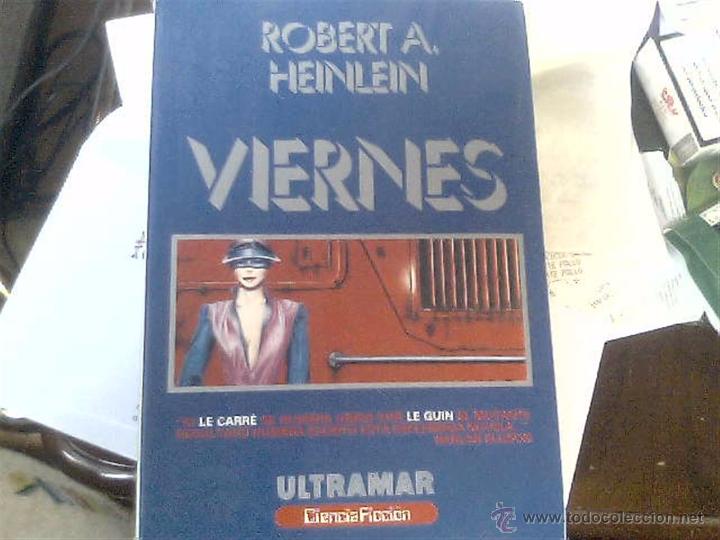 Libros de segunda mano: Robert A. Heinlein - Viernes - Foto 1