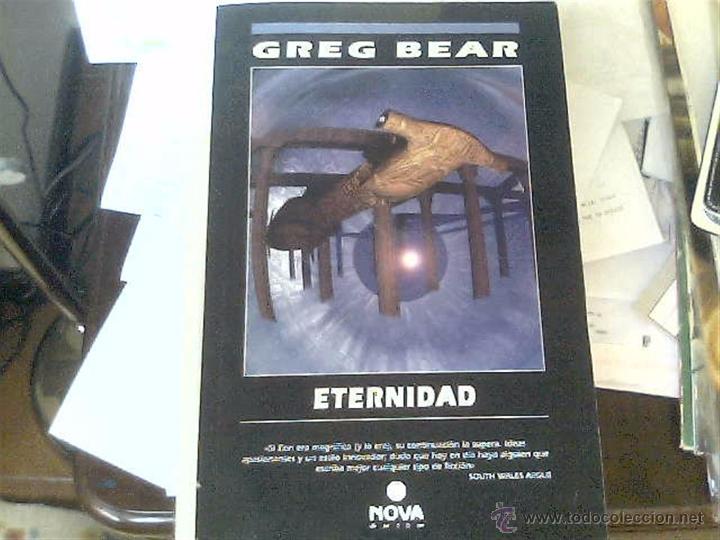 Libros de segunda mano: Greg Bear - Eternidad - Foto 1