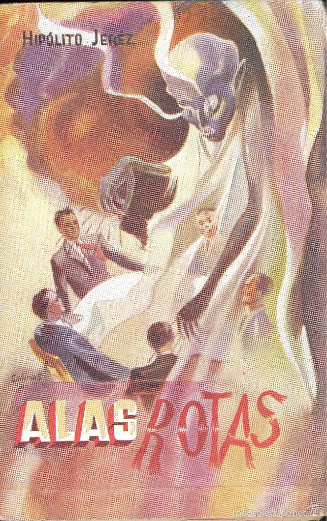 Gebrauchte B&uuml;cher: ALAS ROTAS - HIP&Oacute;LITO JEREZ (1945)