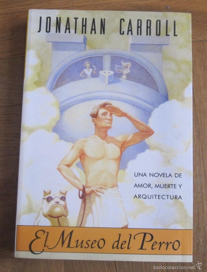 Libros de segunda mano: El museo del perro, de Jonathan Carroll - Foto 1