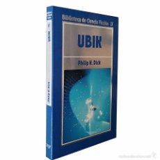 Libros de segunda mano: UBIK / BIBLIOTECA DE CIENCIA FICCIÓN Nº 17 / ORBIS 1985 PHILIP K. DICK