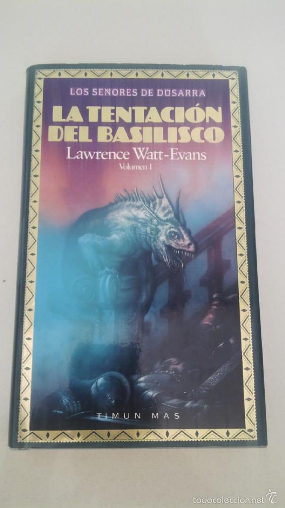 Libros de segunda mano: LA TENTACION DEL BASILISCO FANTASIA TIMUN MAS WATT EVANS