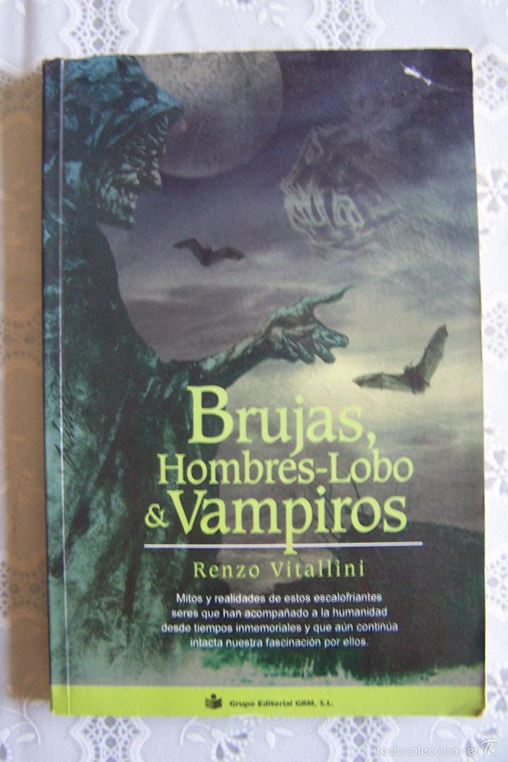 brujas, hombres-lobo y vampiros. renzo vitallin - Buy Used science fiction  and fantasy books on todocoleccion