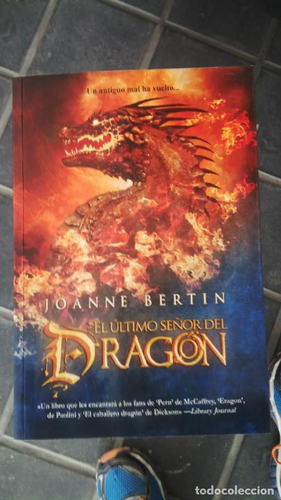 Libros de segunda mano: EL ULTIMO SE&Ntilde;OR DEL DRAGON JOANNE BERTIN