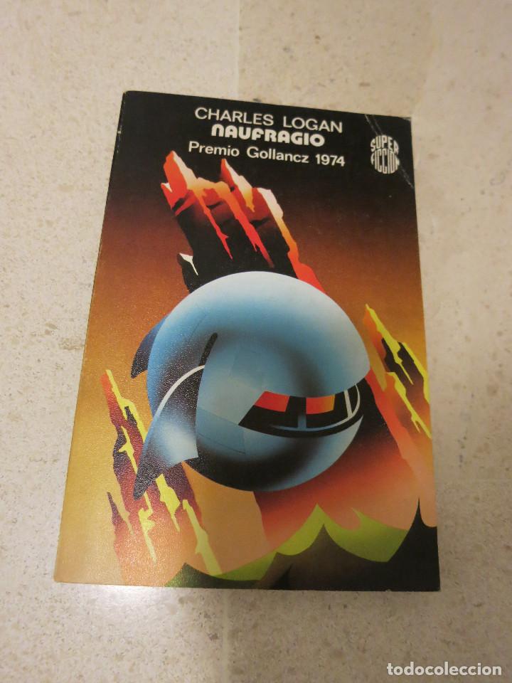 Libros de segunda mano: CIENCIA FICCION MARTINEZ ROCA SUPER FICCION NAUFRAGIO CHARLES LOGAN