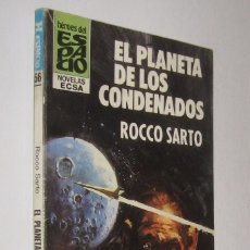 Libros de segunda mano: EL PLANETA DE LOS CONDENADOS - ROCCO SARTO *. Lote 403175949