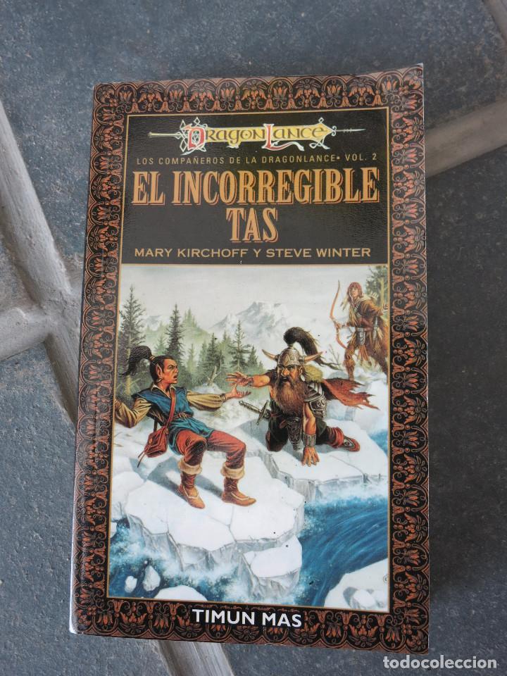 Libros de segunda mano: EL INCORREGIBLE TAS TIMUN MAS DRAGONLANCE FANTASIA KIRCHOFF WINTER