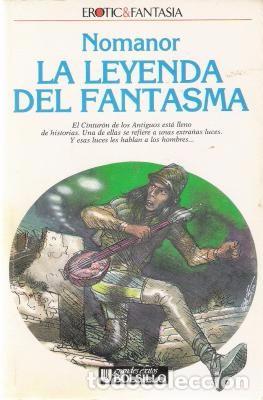 Libros de segunda mano: La leyenda del fantasma. Nomanor