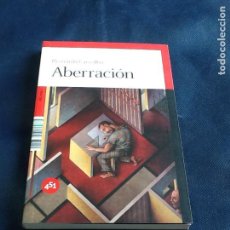 Libros de segunda mano: ABERRACION. BERNARDO CARVALHO
