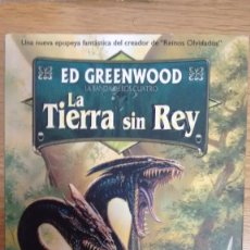 Libros de segunda mano: LA TIERRA SIN REY LA BANDA DE LOS CUATRO DE ED GREENWOOD