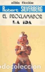 Libros de segunda mano: El proclamador la ida. Robert Silverberg - Foto 1