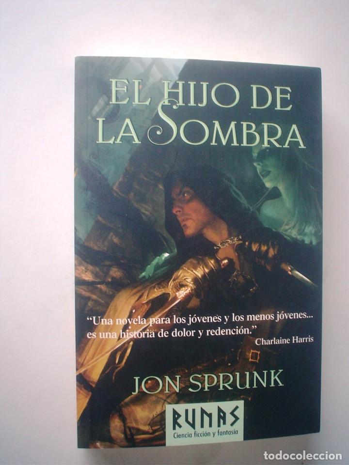 Libros de segunda mano: JON SPRUNK: EL HIJO DE LA SOMBRA - Foto 1