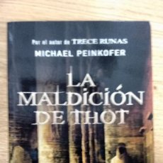 Libros de segunda mano: LA MALDICION DE THOT DE MICHAEL PEINKOFER