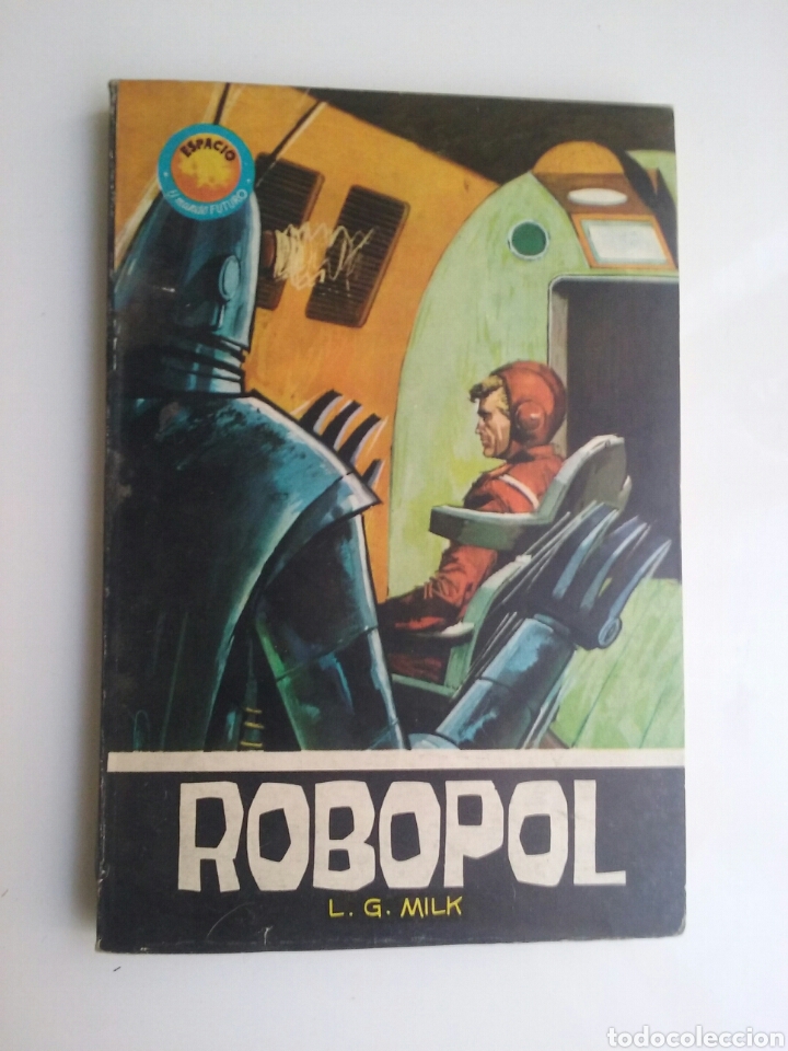 Libros de segunda mano: Robopol L G Milk colecci&oacute;n el mundo futuro 343