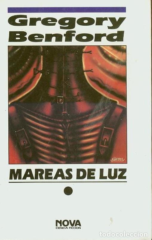 Libros de segunda mano: MAREAS DE LUZ / BENFORD, GREGORY - Foto 1
