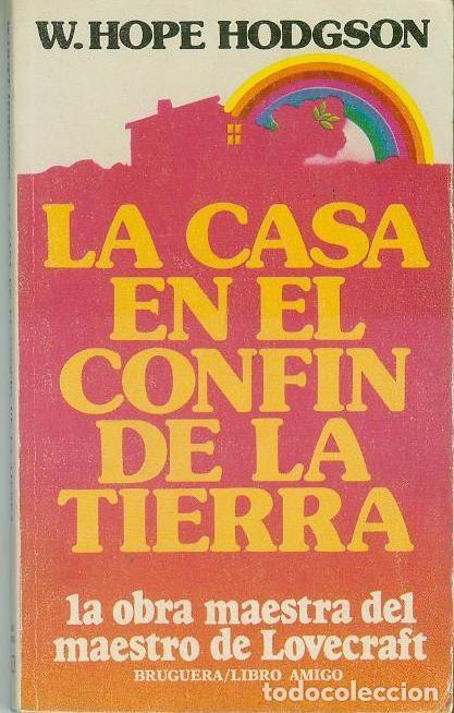 Gebrauchte B&uuml;cher: LA CASA EN EL CONFIN DE LA TIERRA / HOPE HODGSON, WILLIAM