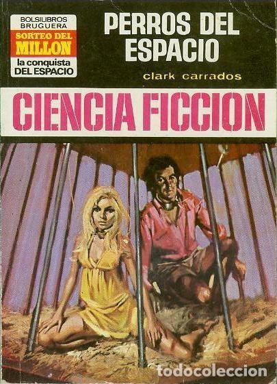 Libros de segunda mano: PERROS DEL ESPACIO / CARRADOS, CLARK - Foto 1
