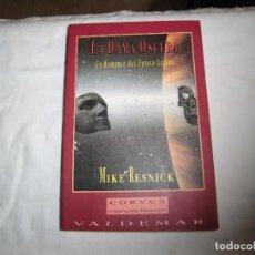 Libros de segunda mano: LA DAMA OSCURA UN ROMANCE DEL FUTURO LEJANO.MIKE RESNICK.VALDEMAR MADRID 1992