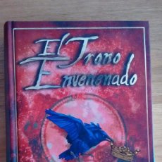Libros de segunda mano: EL TRONO ENVENENADO DE CELINE KIERNAN LIBRO I TRILOGIA MOOREHAWKE
