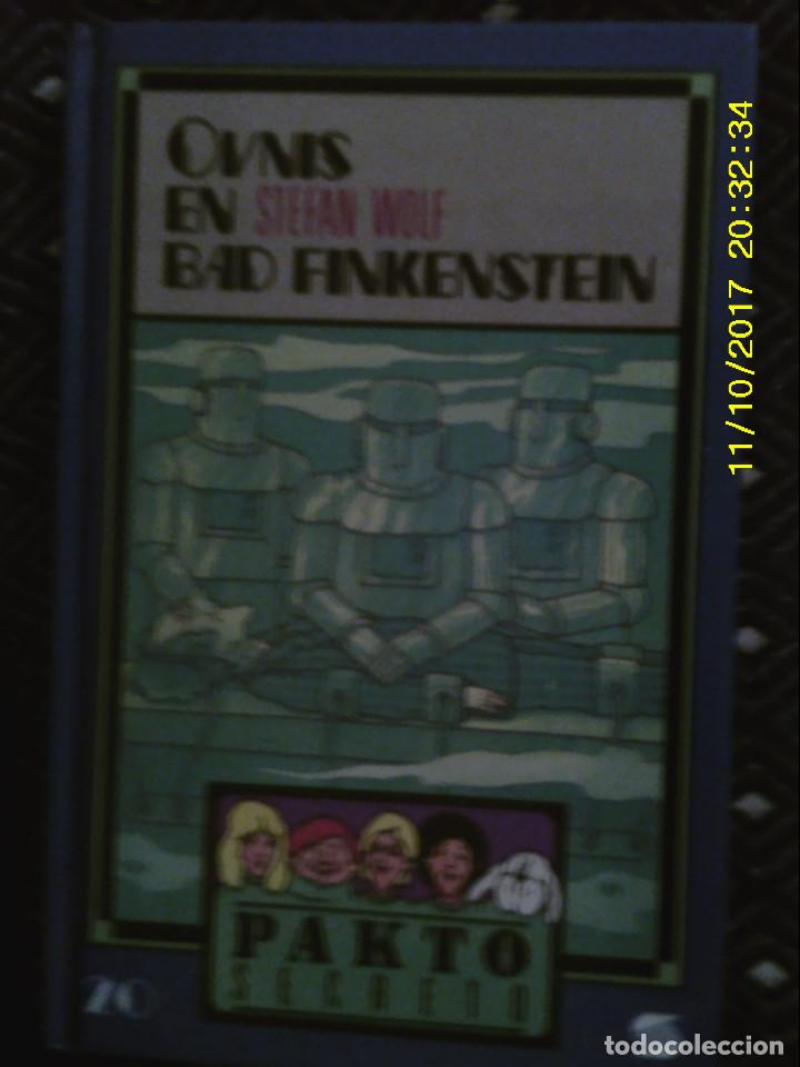 Libri di seconda mano: LIBRO N&ordm; 1265 OVNIS EN BAD FINKESTEIN DE STEFAN WOLF