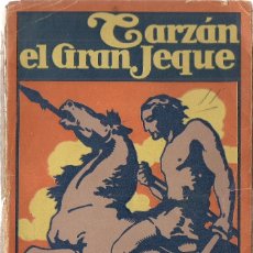 Libros de segunda mano: TARZÁN EL GRAN JEQUE, DE EDGAR RICE BURROUGHS. (ED. GUSTAVO GILI, 2ª EDICIÓN, 1942). Lote 103721071