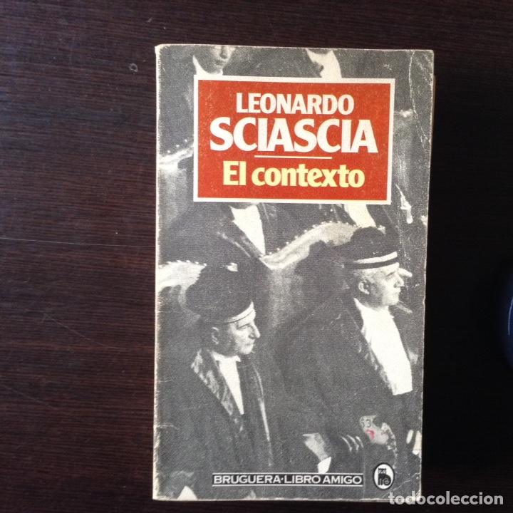 Libros de segunda mano: El contexto. Leonardo Sciascia - Foto 1