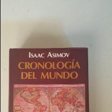 Libros de segunda mano: CRONOLOGIA DEL MUNDO - ISAAC ASIMOV - 1º EDICION 10-1992