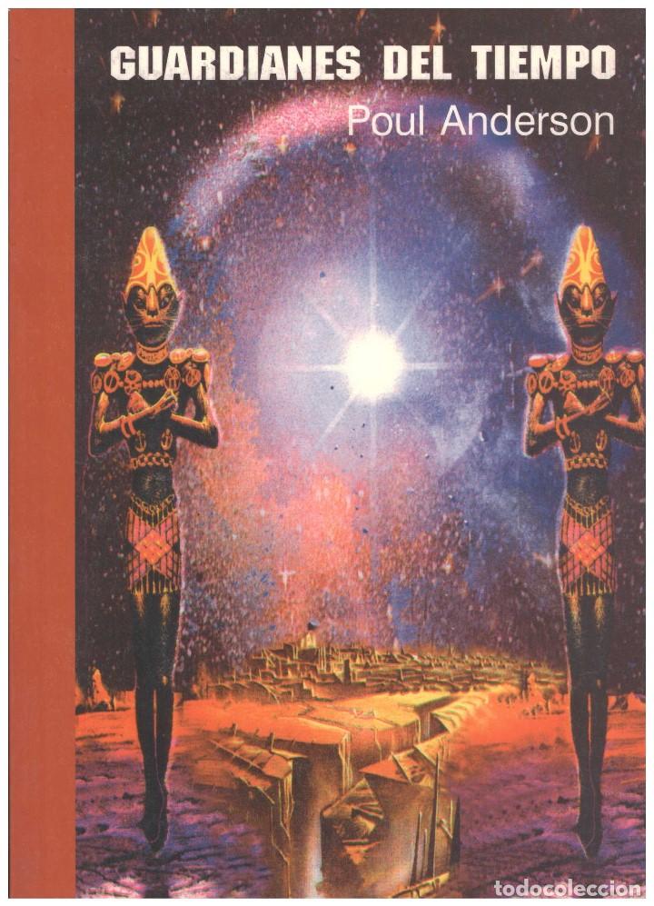 Libros de segunda mano: POUL ANDERSON. GUARDIANES DEL TIEMPO.