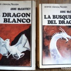 Libros de segunda mano: ANNE MC CAFFREY. EL DRAGÓN BLANCO Y LA BÚSQUEDA DEL DRAGÓN. ACERVO. 1989. TAPA BLANDA.. Lote 114634979