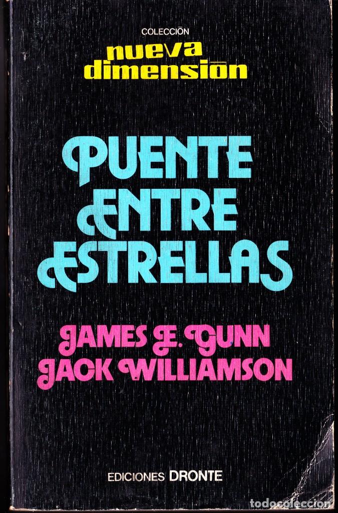 Gebrauchte B&uuml;cher: PUENTE ENTRE ESTRELLAS. JAMES E. GUNN-JACK WILLIAMSON. 1976. DRONTE