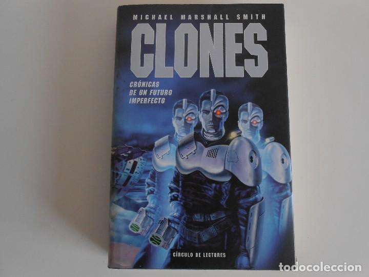 Libros de segunda mano: CLONES / MICHAEL MARSHALL SMITH / CIRCULO DE LECTORES - Foto 1