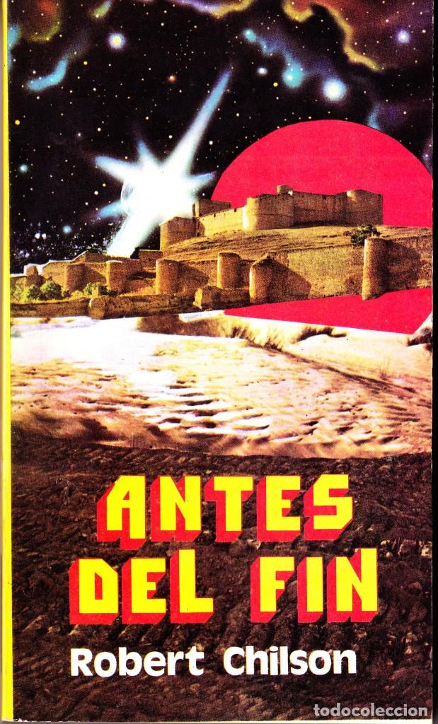Livres d'occasion: ANTES DEL FIN. ROBERT CHILSON. SERIES DE CIENCIA FICCION 4. 1979 LIDIUN