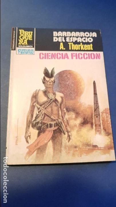 Livres d'occasion: LA CONQUISTA DEL ESPACIO N&ordm; 707 - BARBARROJA DEL ESPACIO (1984)